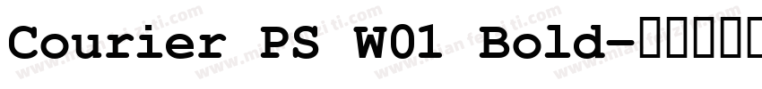 Courier PS W01 Bold字体转换